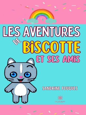 cover image of Les aventures de Biscotte et ses amis